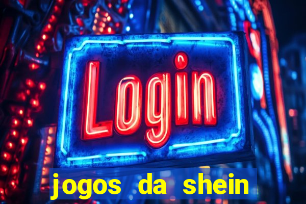 jogos da shein para ganhar pontos